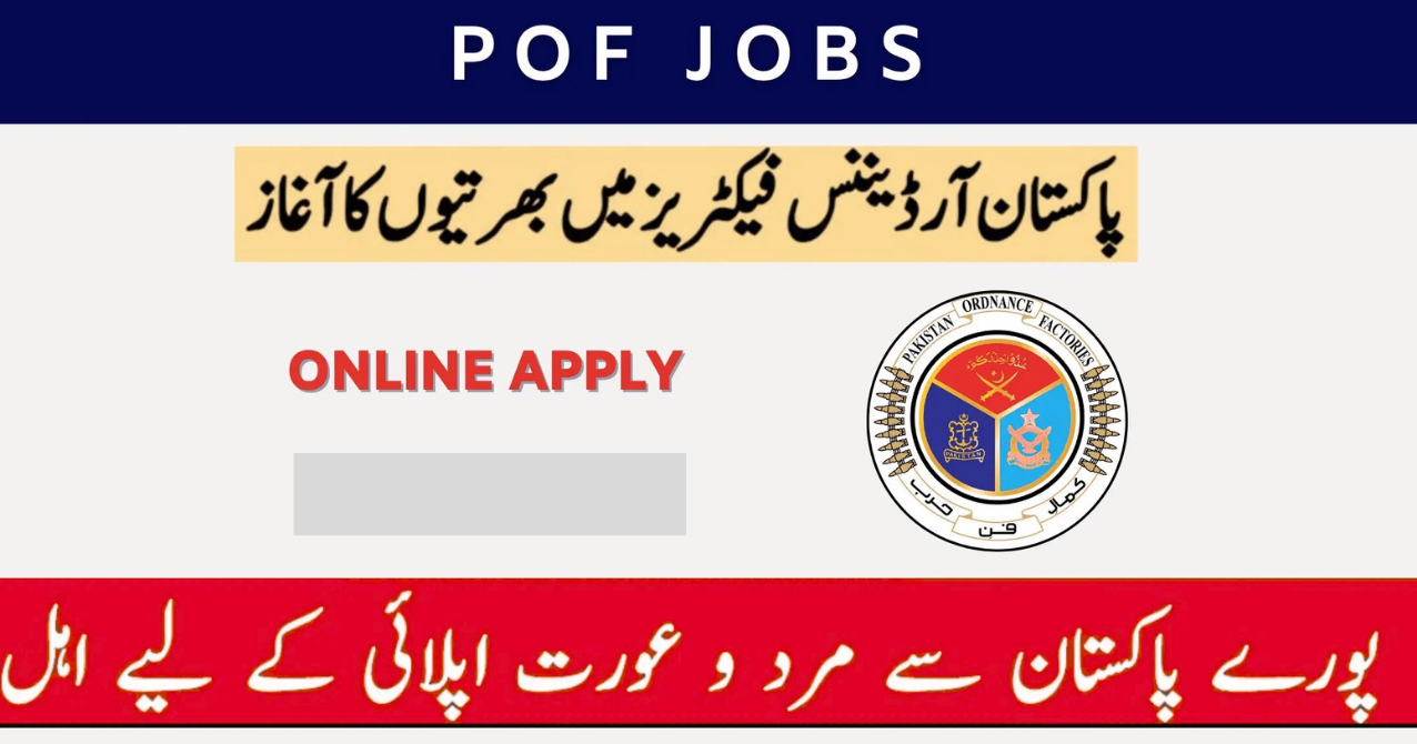 Apply Online For Pakistan Ordnance Factories (POF) Jobs